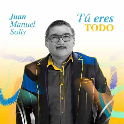 Tú Eres Todo.
